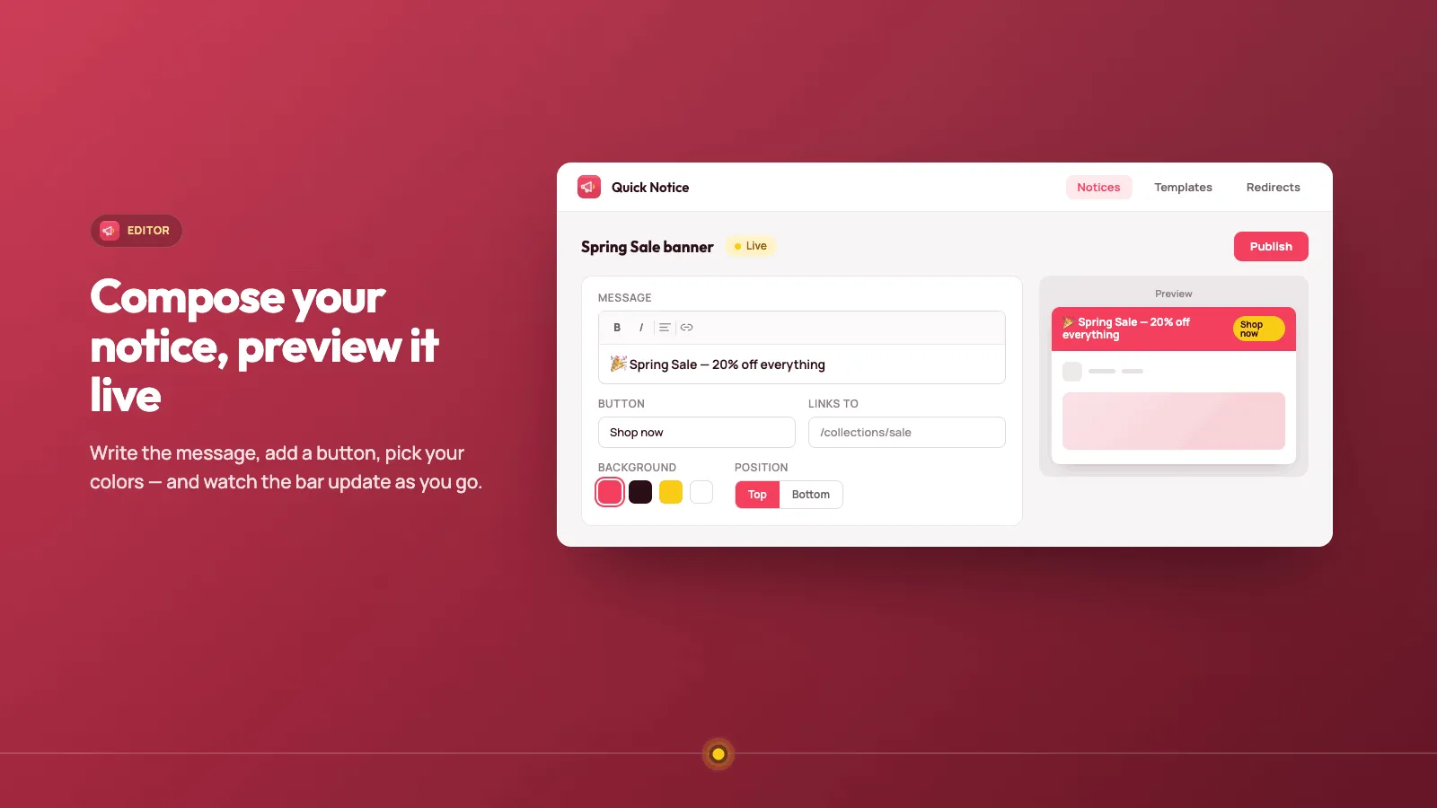 Compose a Quick Notice and preview it while you edit